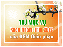 Thư Mục vụ Xuân Nhâm Thìn 2012 của Đức Giám mục Giáo phận