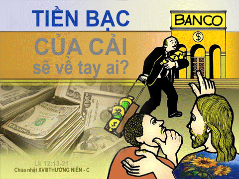 Chúa nhật XVIII thường niên, năm C: Các bài suy niệm & chú giải Lời Chúa