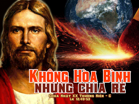 Chúa nhật XX thường niên, năm C: Các bài suy niệm & chú giải Lời Chúa